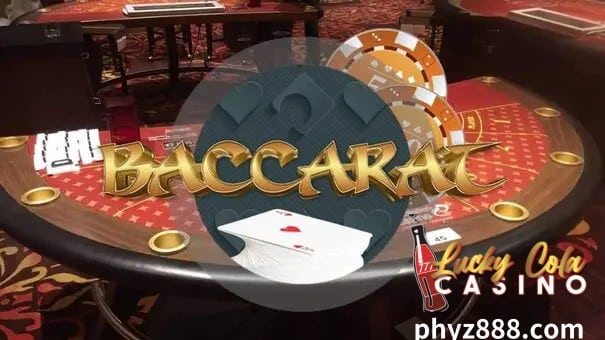 Ang Online Baccarat ay isa sa mga pinakasikat na laro sa Lucky Cola Casino, ngunit ang Baccarat ay nananatiling